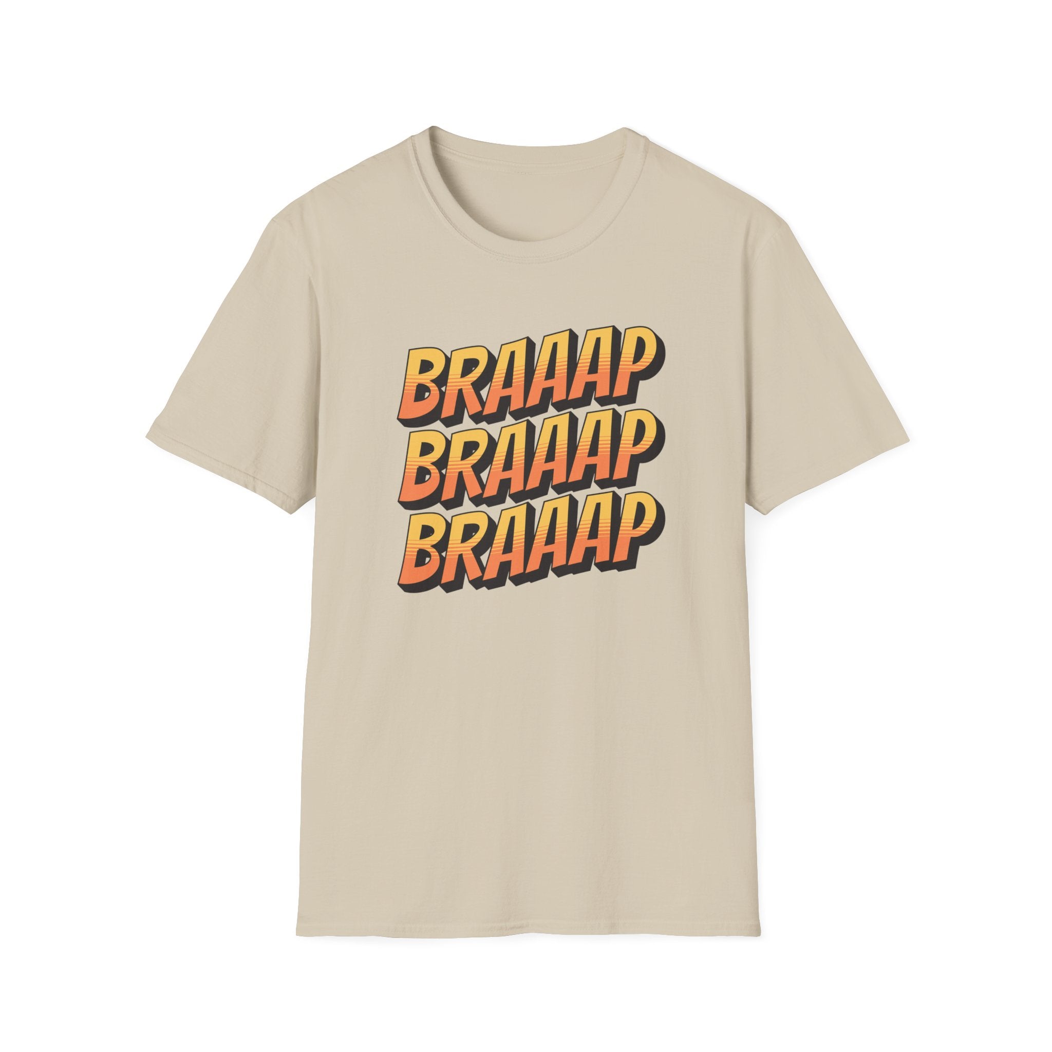 Braaap Braaap Braaap T-Shirt