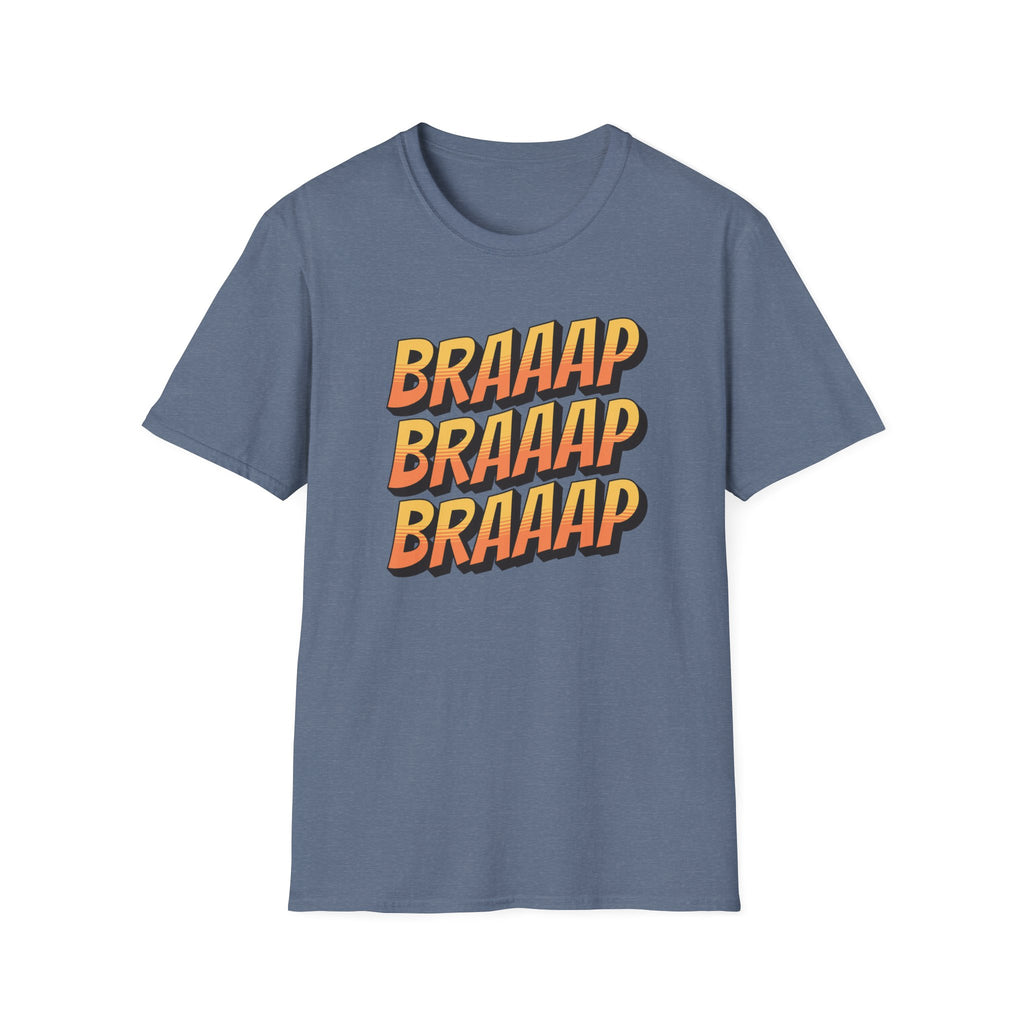 Braaap Braaap Braaap T-Shirt