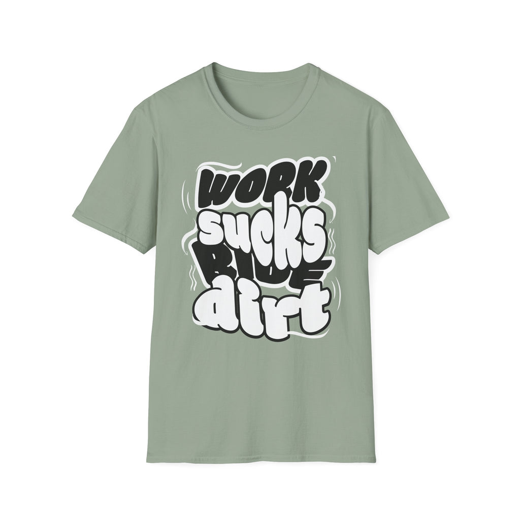 Work Sucks Ride Dirt T-Shirt