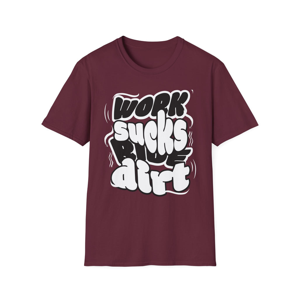 Work Sucks Ride Dirt T-Shirt