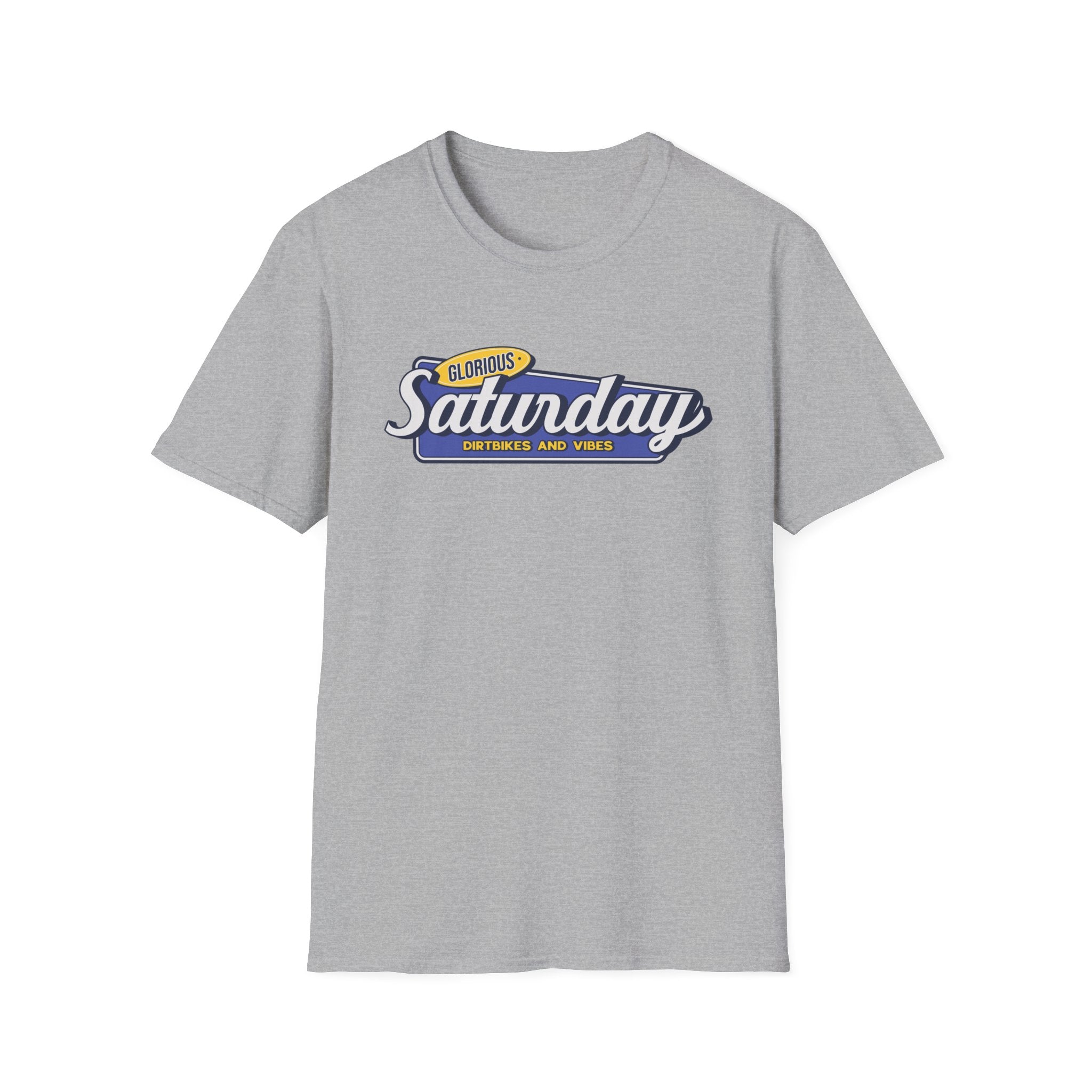 Glorious Saturday T-Shirt