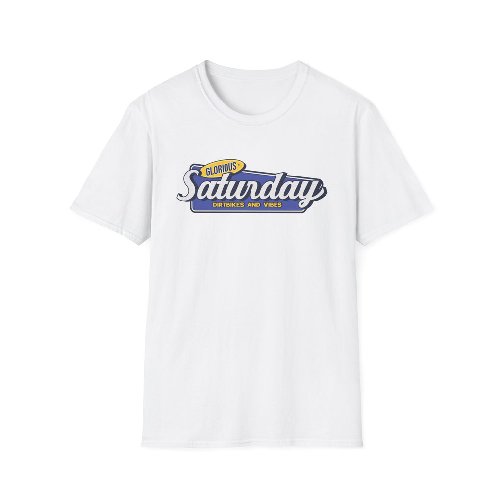 Glorious Saturday T-Shirt