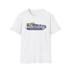 Glorious Saturday T-Shirt