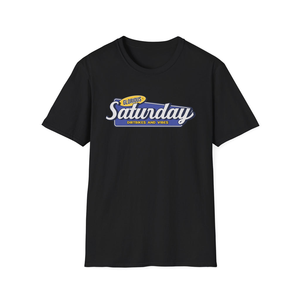 Glorious Saturday T-Shirt