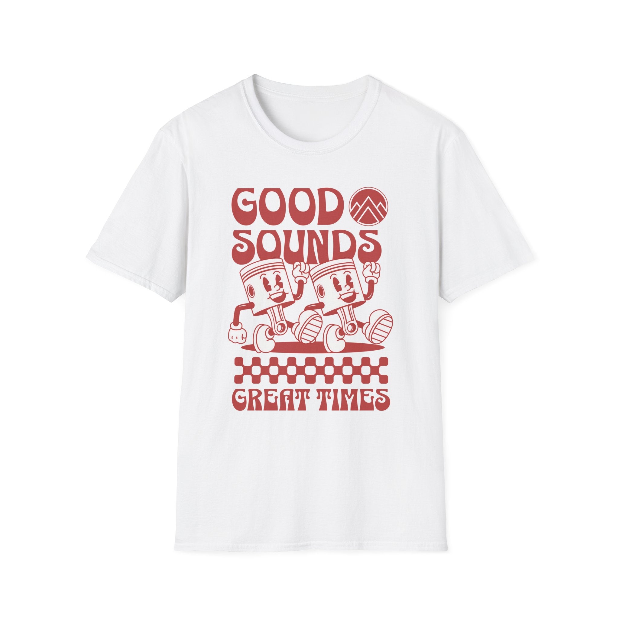 Good Sounds Great Times T-Shirt