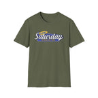 Glorious Saturday T-Shirt