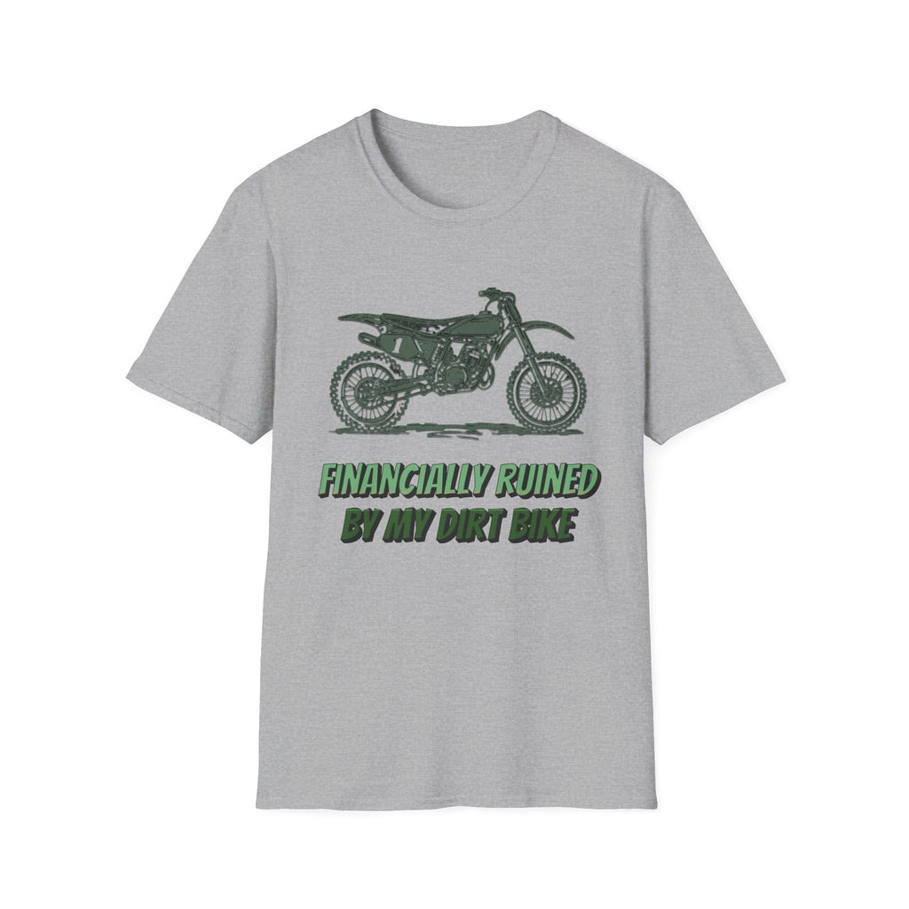 Financially Ruined T-Shirt