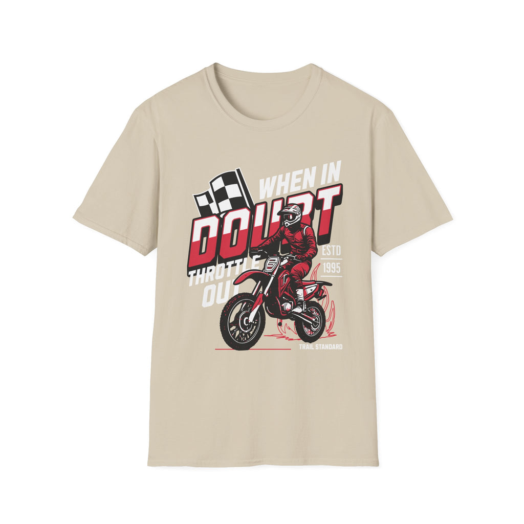 When In Doubt T-Shirt