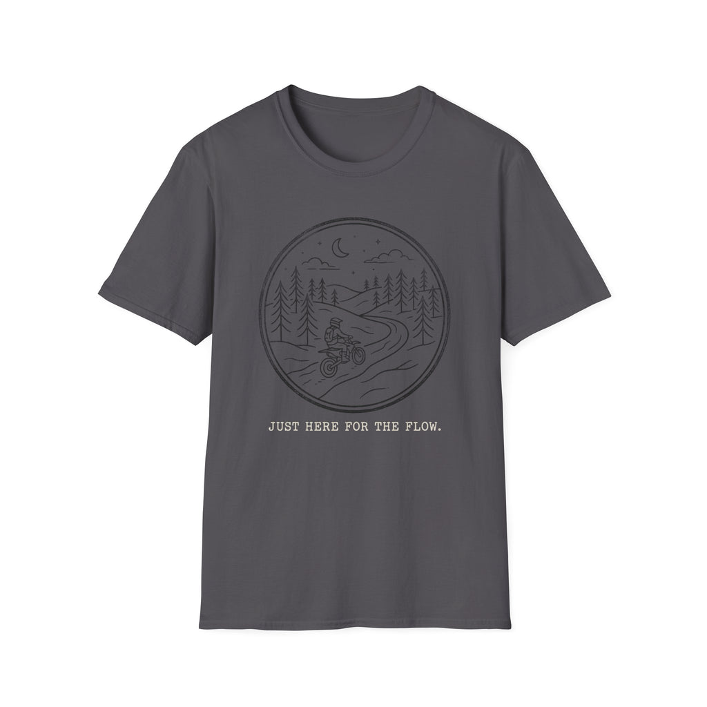 Here For The Flow T-Shirt