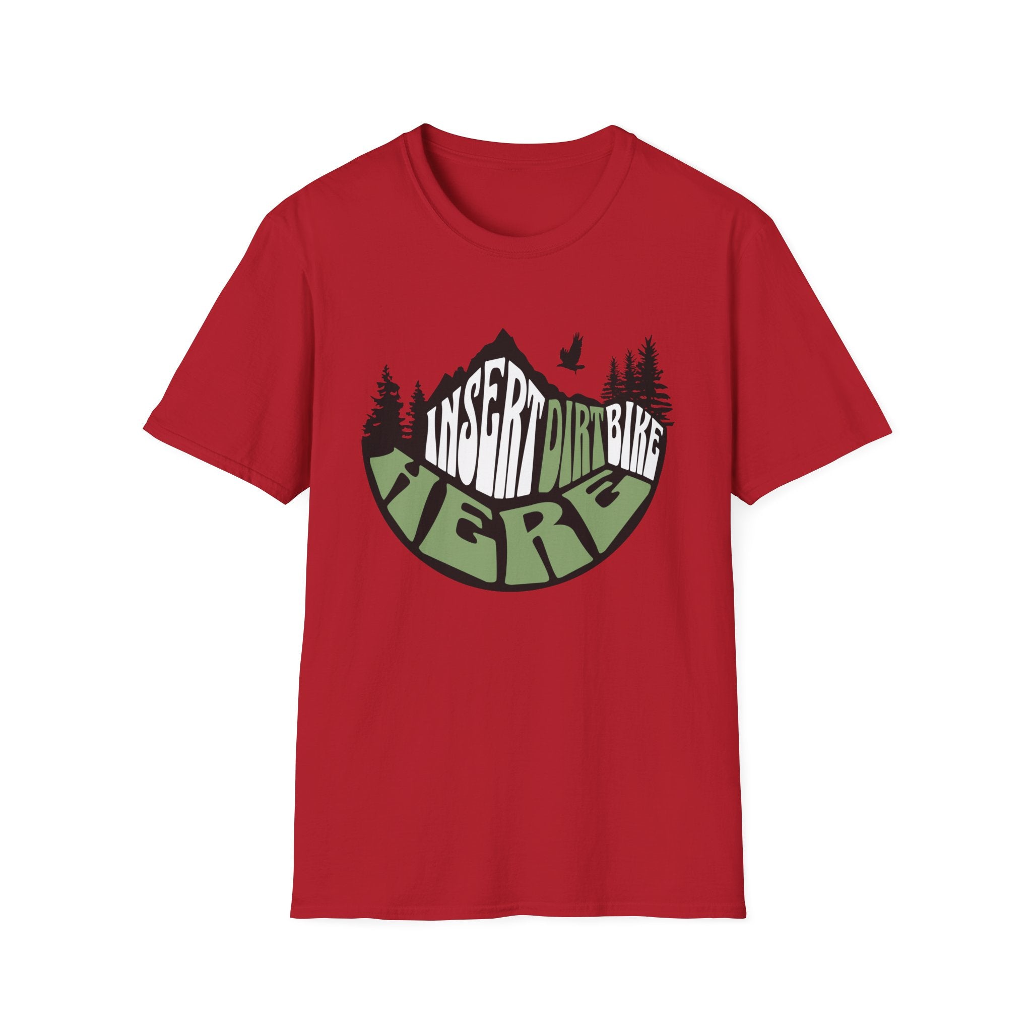 Insert Dirtbike Here T-Shirt