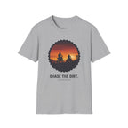 Chase The Dirt T-Shirt