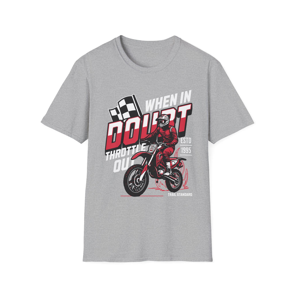 When In Doubt T-Shirt