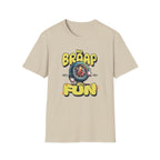 No Braap No Fun T-Shirt