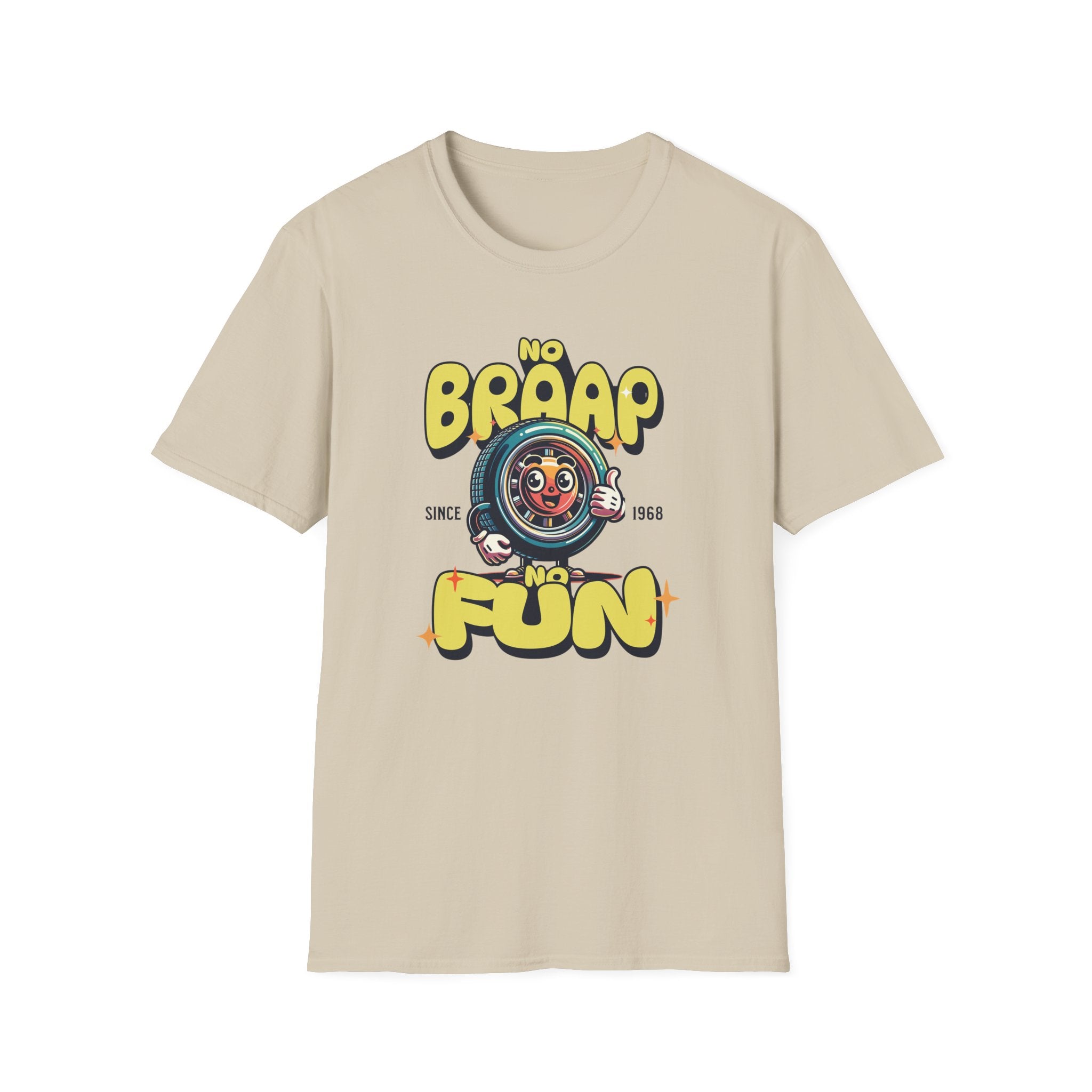 No Braap No Fun T-Shirt