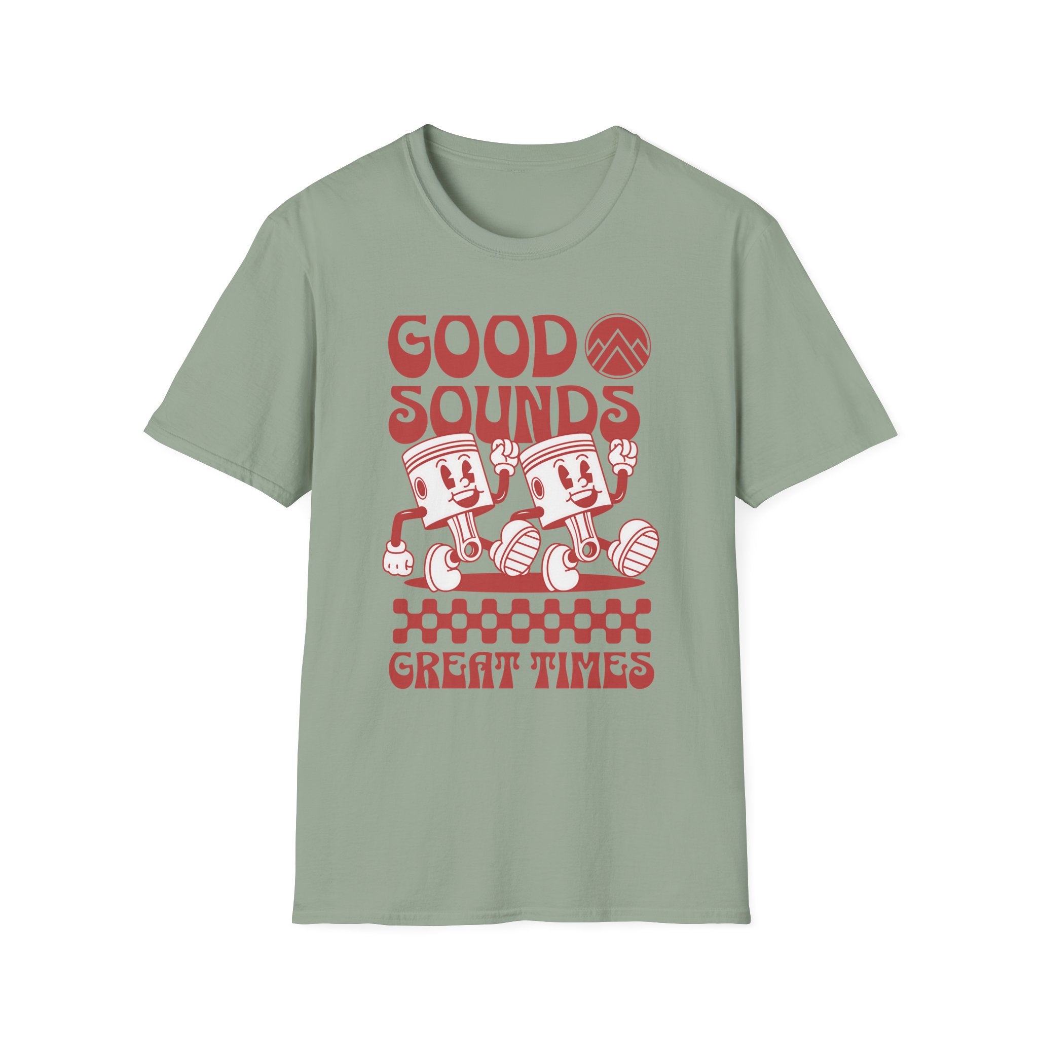Good Sounds Great Times T-Shirt