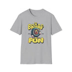 No Braap No Fun T-Shirt