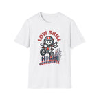 Low Skill High Confidence T-Shirt