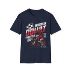 When In Doubt T-Shirt