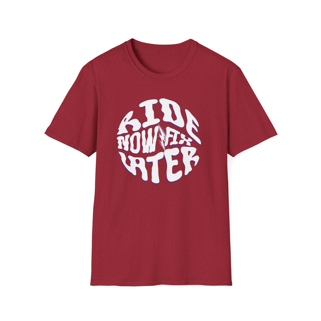 Ride Now Fix Later T-Shirt