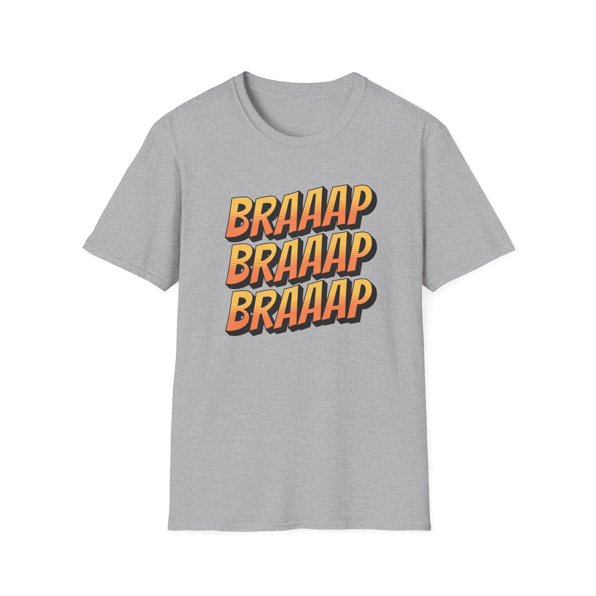 Braaap Braaap Braaap T-Shirt