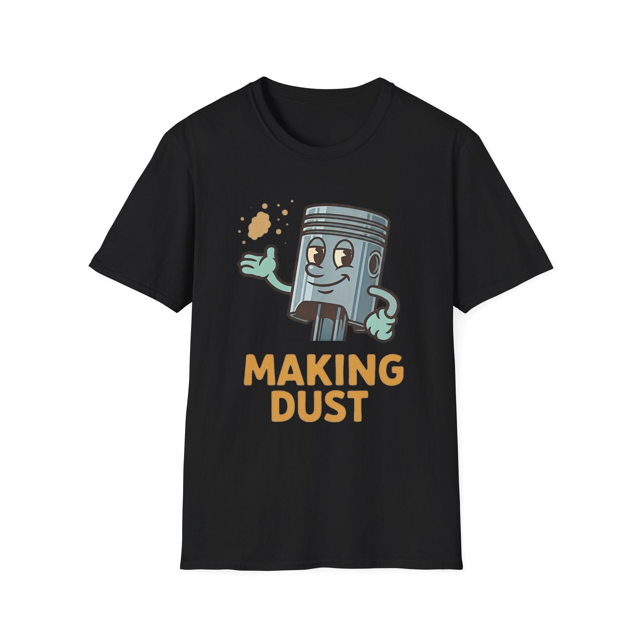 Making Dust T-Shirt