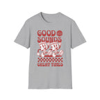Good Sounds Great Times T-Shirt