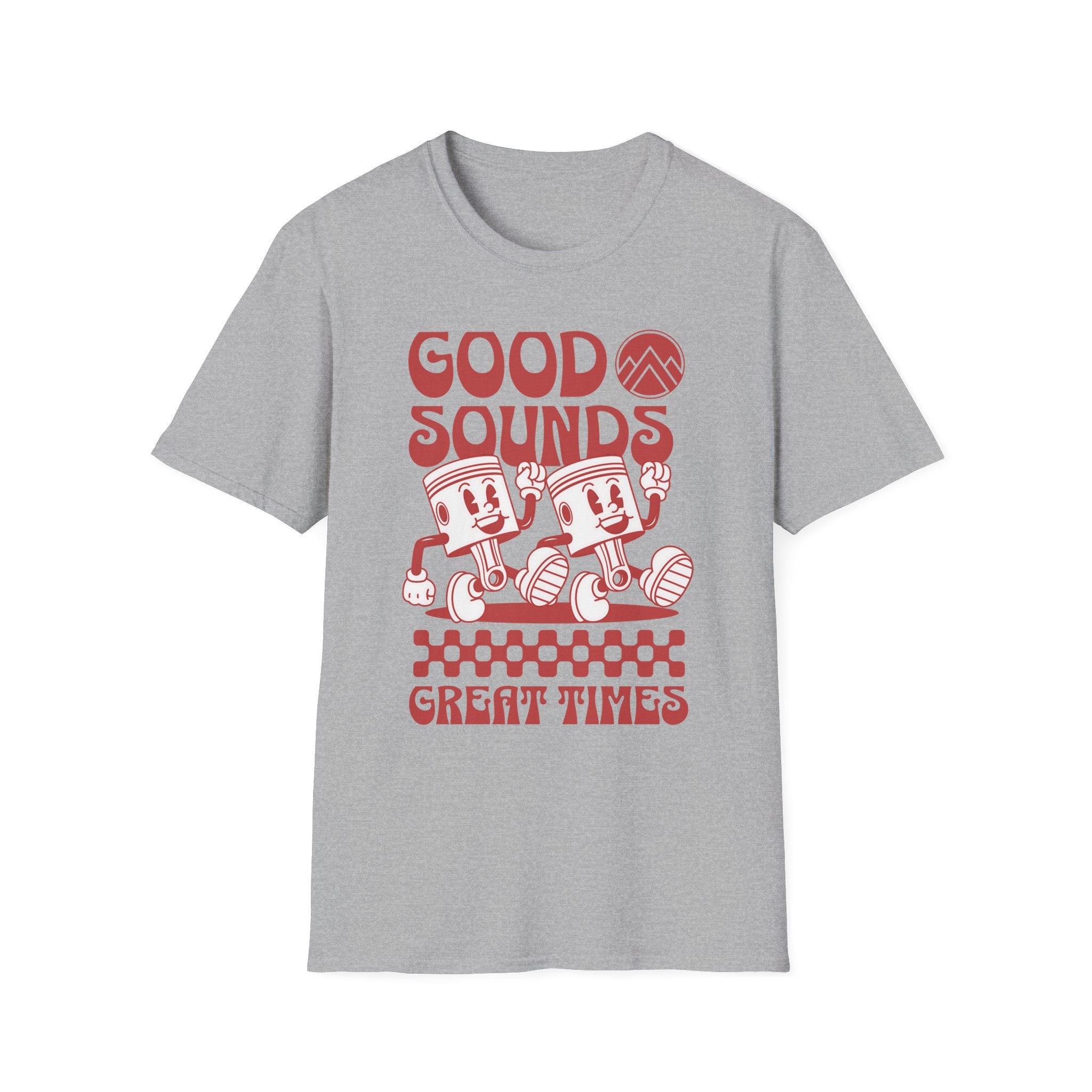 Good Sounds Great Times T-Shirt