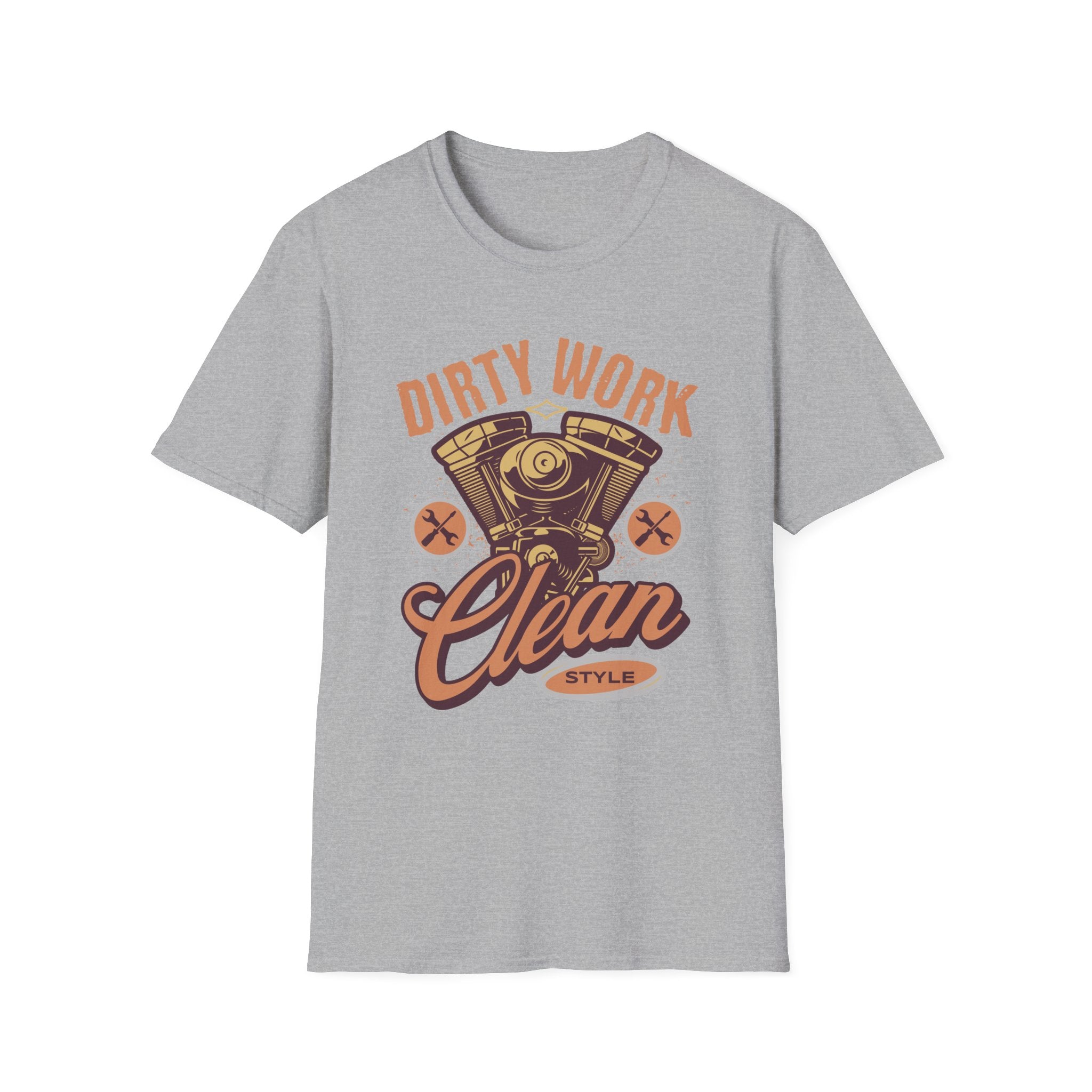 Dirty Work Clean Style T-Shirt