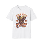 Dirty Work Clean Style T-Shirt