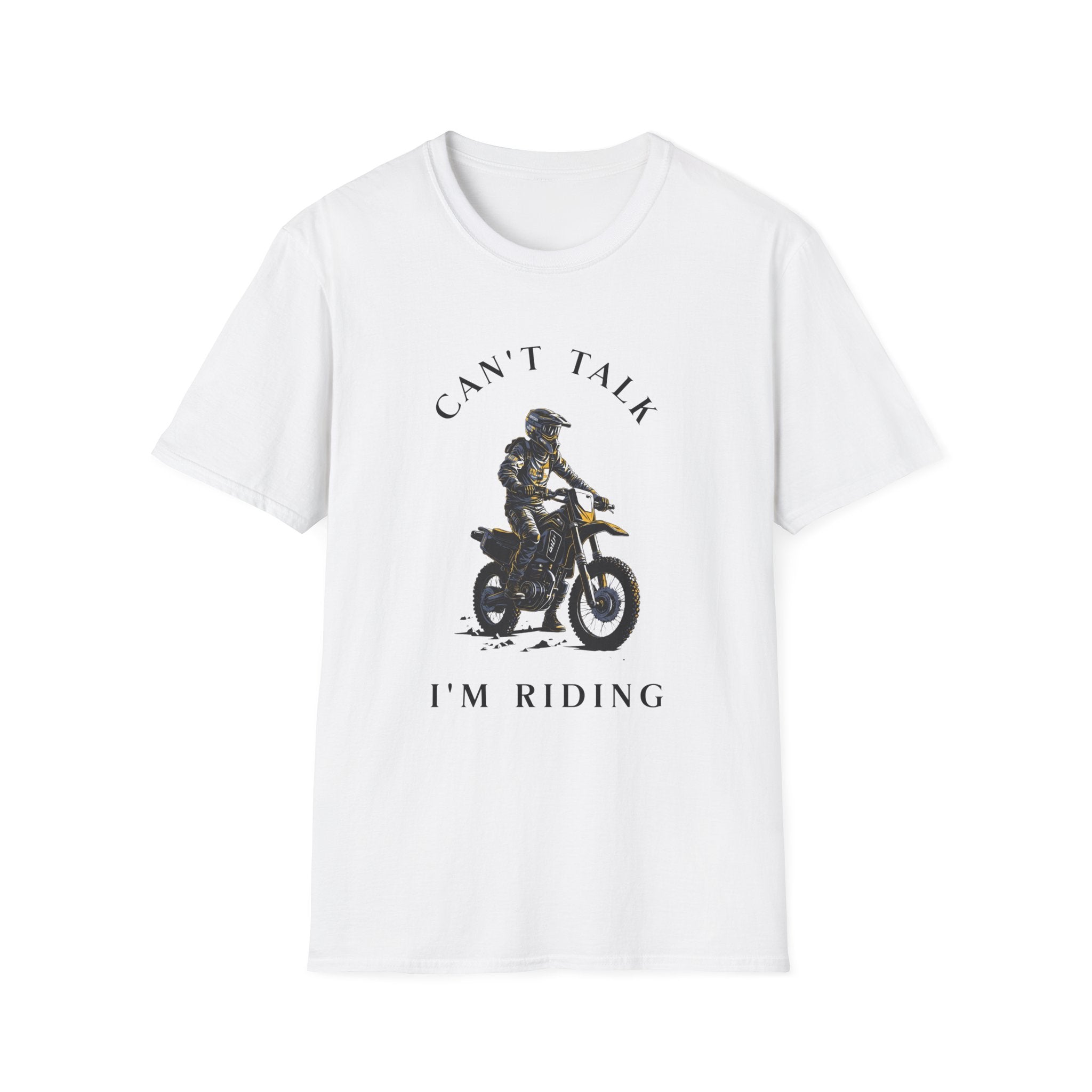 Can't Talk I'm Riding T-Shirt