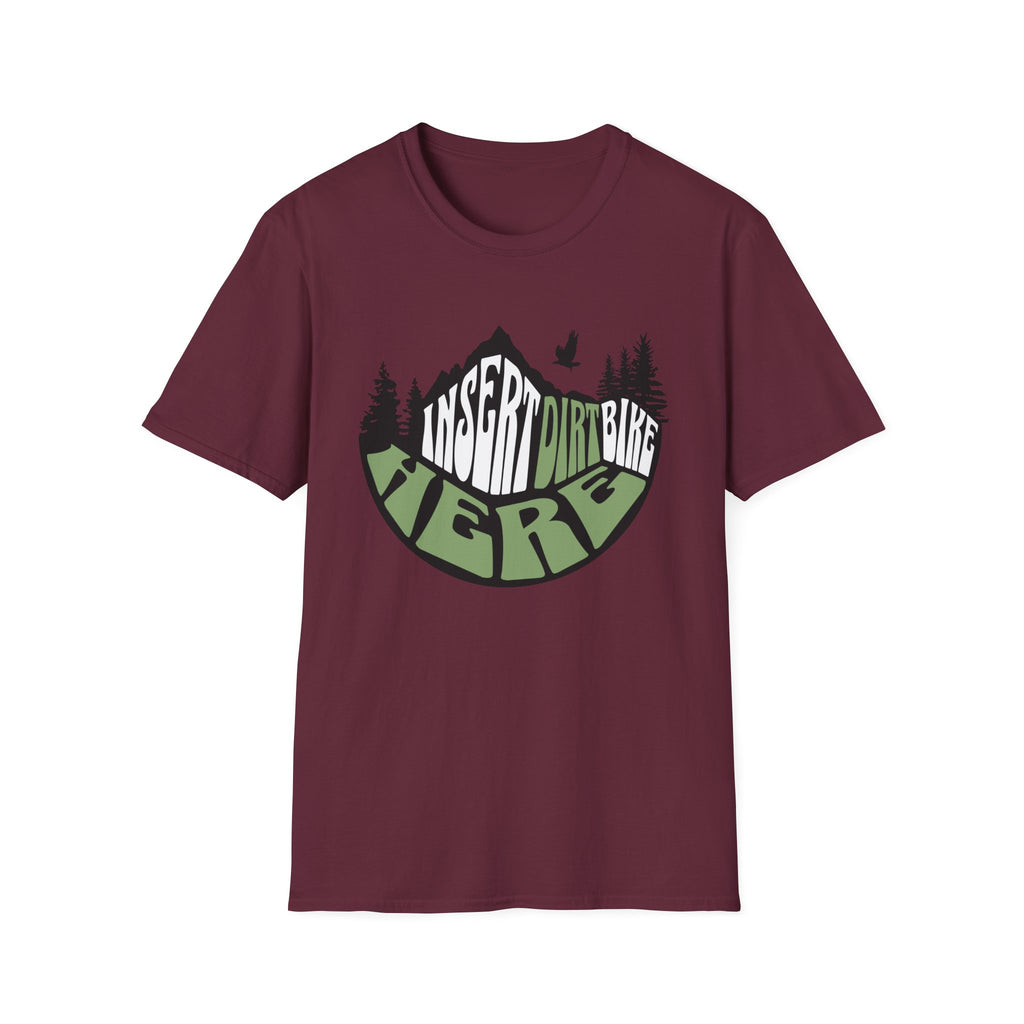 Insert Dirtbike Here T-Shirt