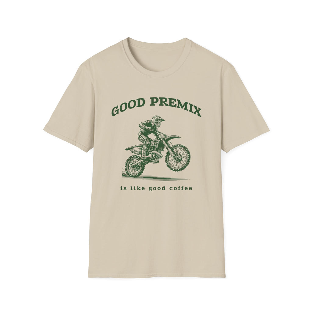Good Premix T-Shirt
