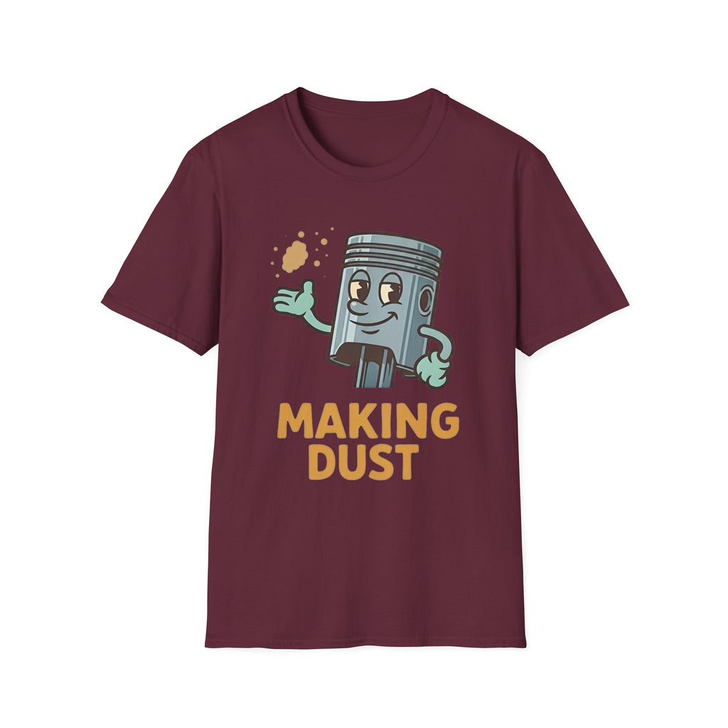 Making Dust T-Shirt