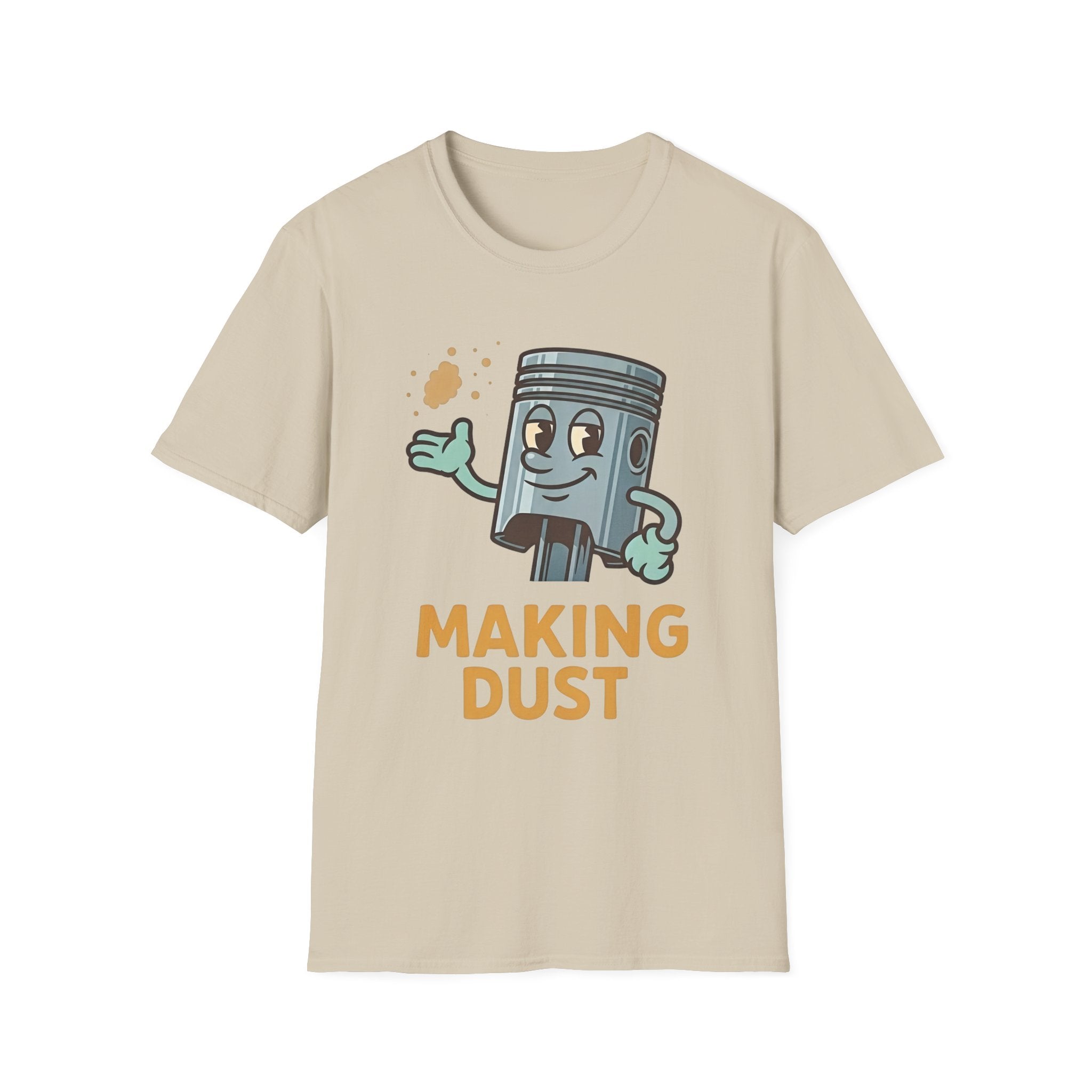 Making Dust T-Shirt