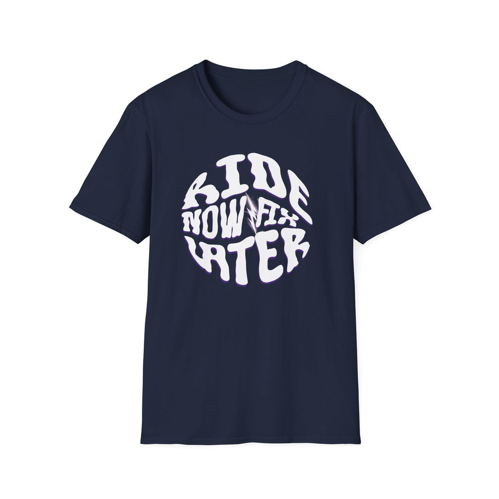 Ride Now Fix Later T-Shirt