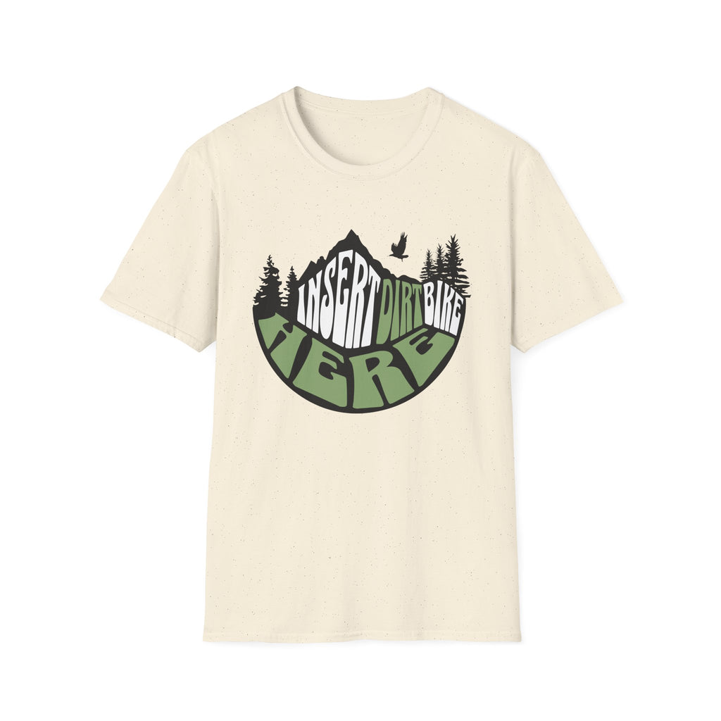 Insert Dirtbike Here T-Shirt