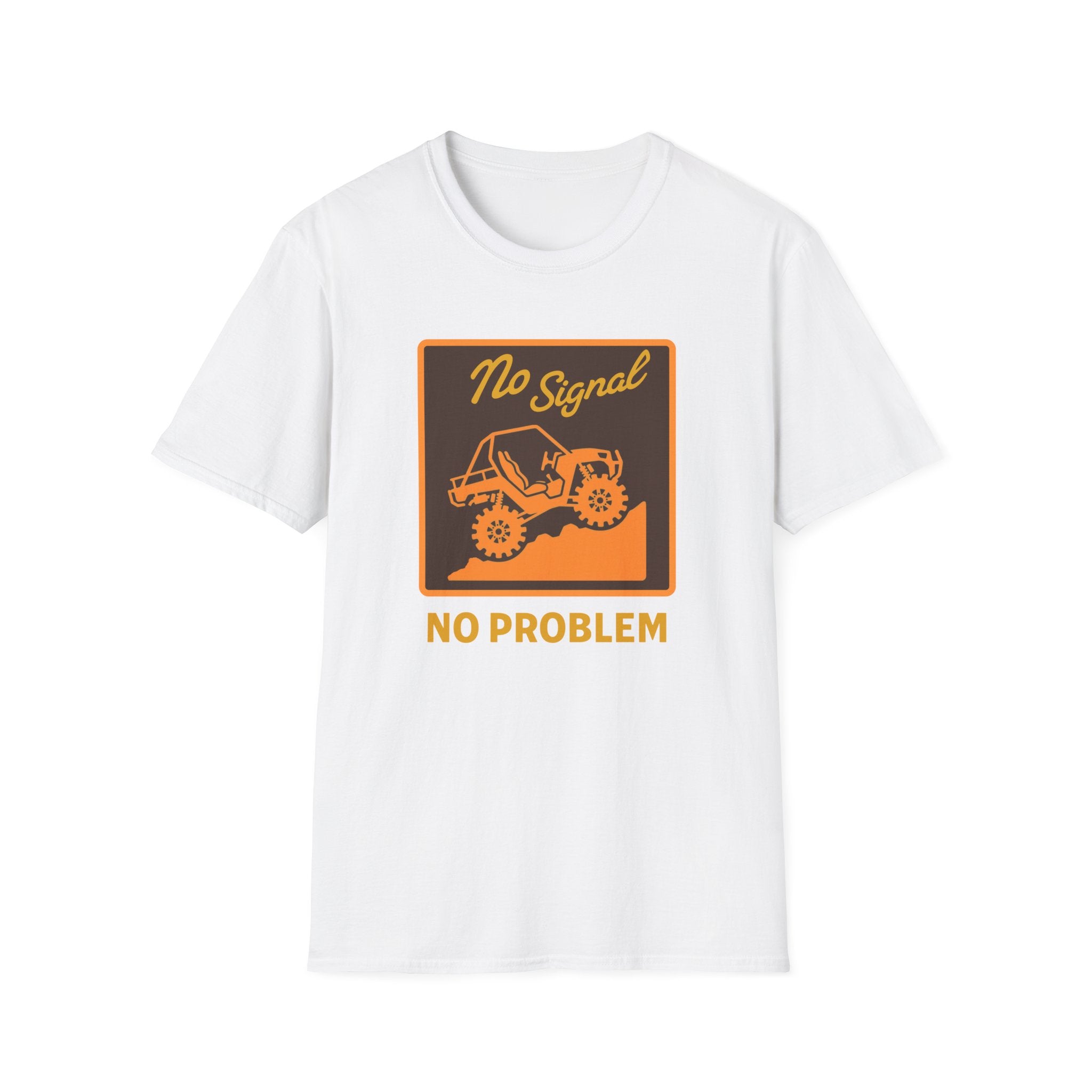No Signal No Problem T-Shirt