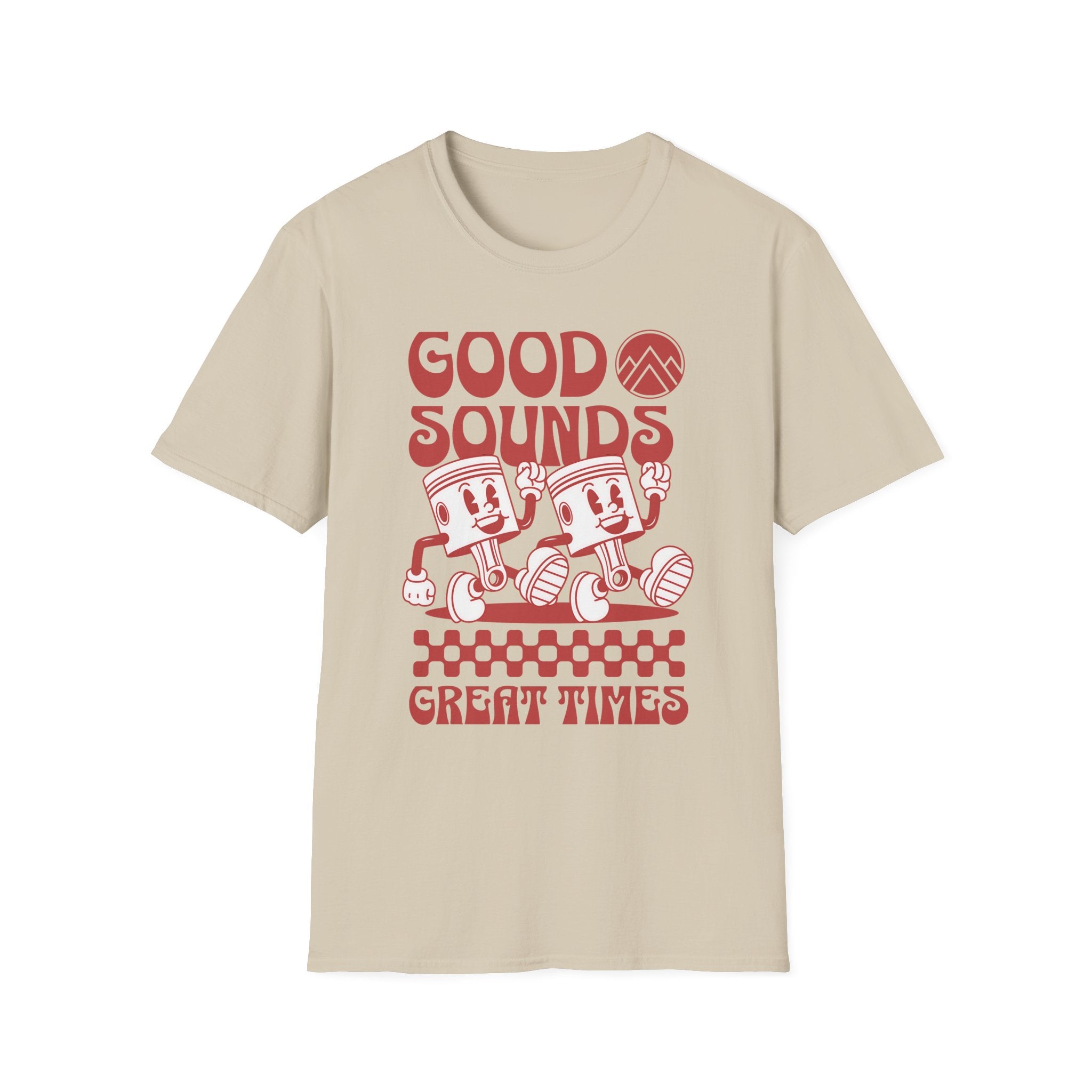 Good Sounds Great Times T-Shirt