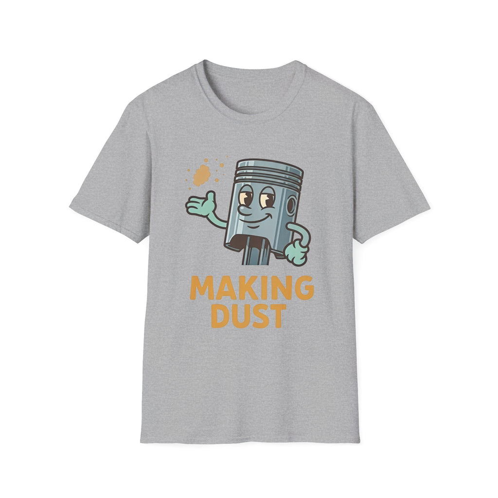 Making Dust T-Shirt