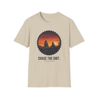 Chase The Dirt T-Shirt