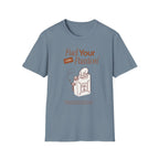 Fuel Your Passion T-Shirt