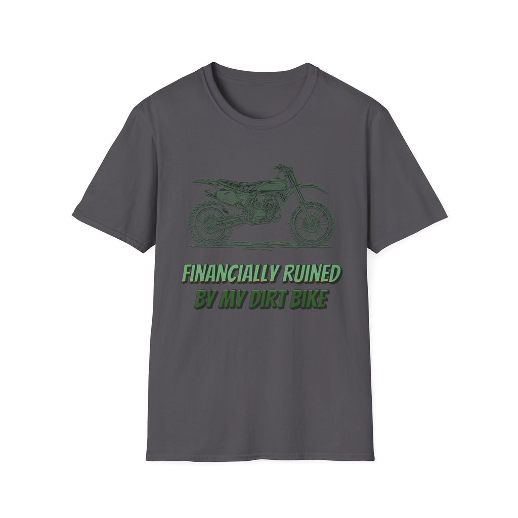 Financially Ruined T-Shirt