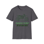 Financially Ruined T-Shirt