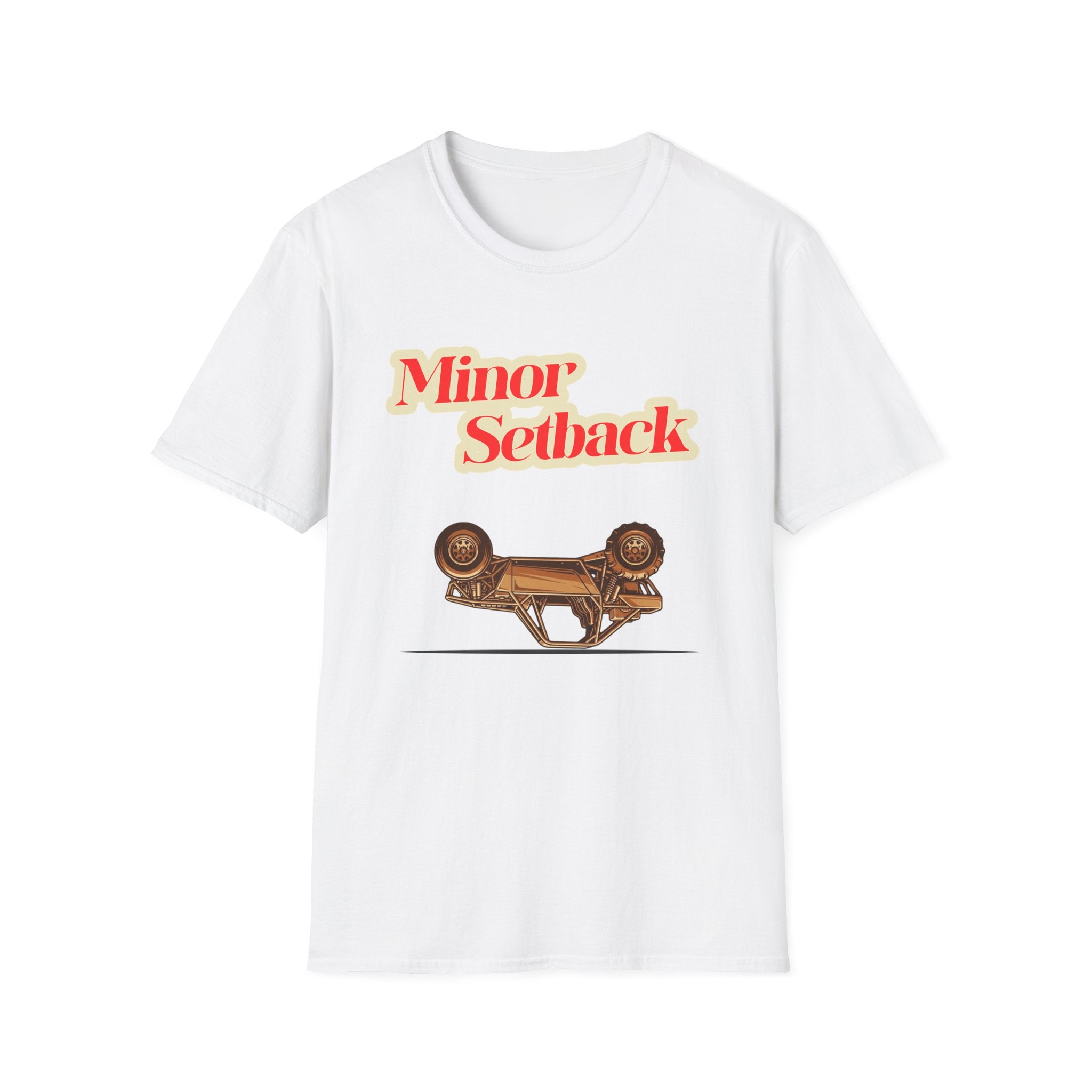 Minor Setback T-Shirt