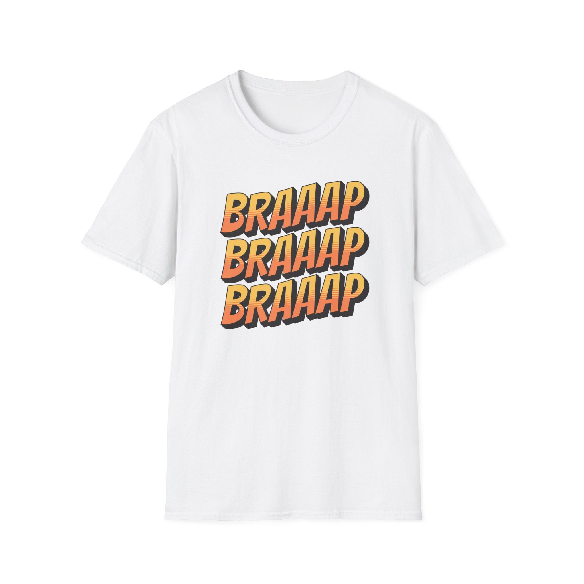 Braaap Braaap Braaap T-Shirt
