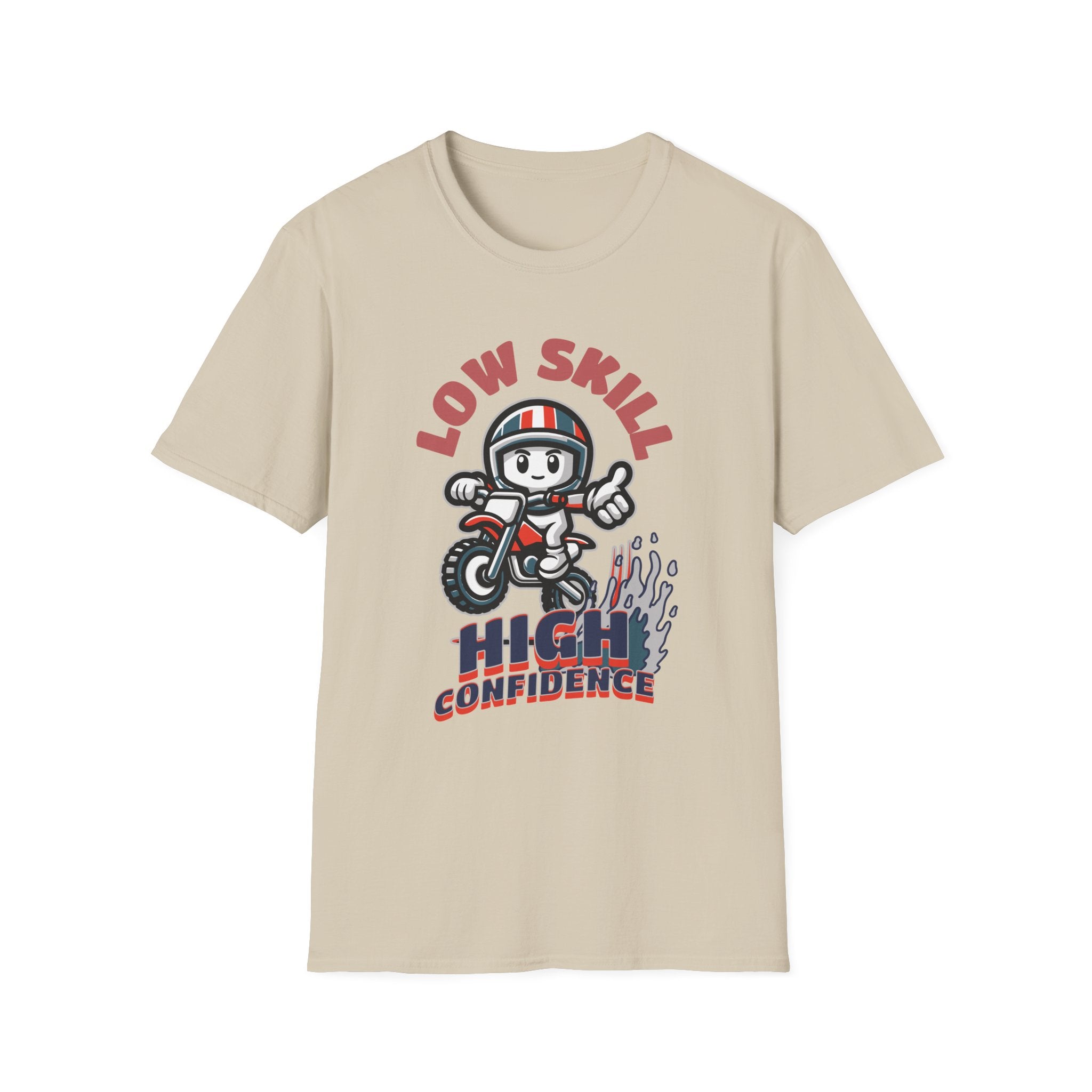 Low Skill High Confidence T-Shirt