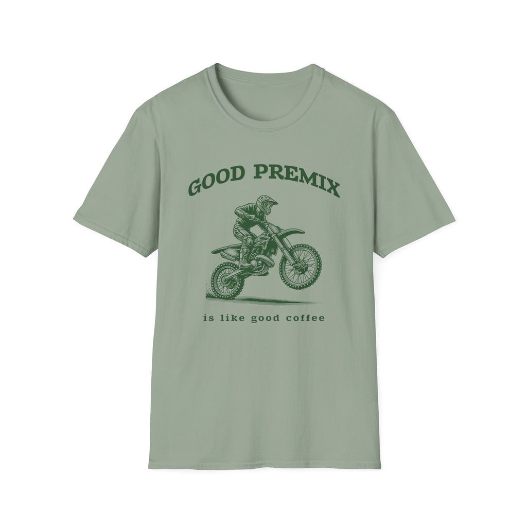 Good Premix T-Shirt