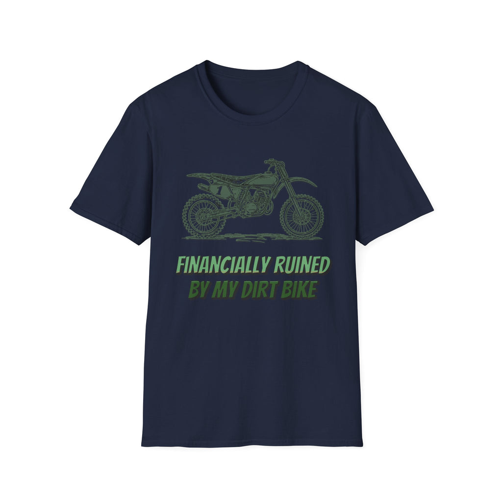 Financially Ruined T-Shirt