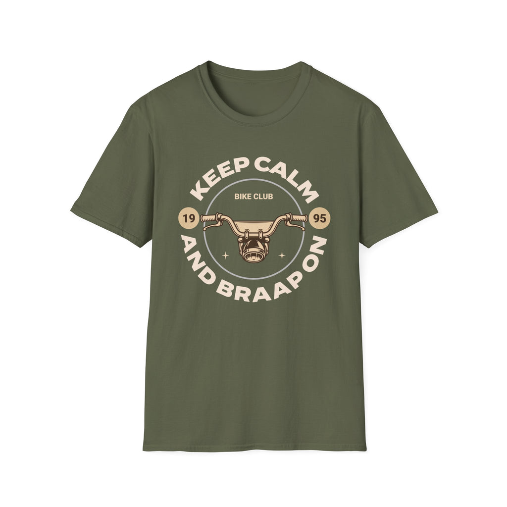 Keep Calm and Braaap On T-Shirt