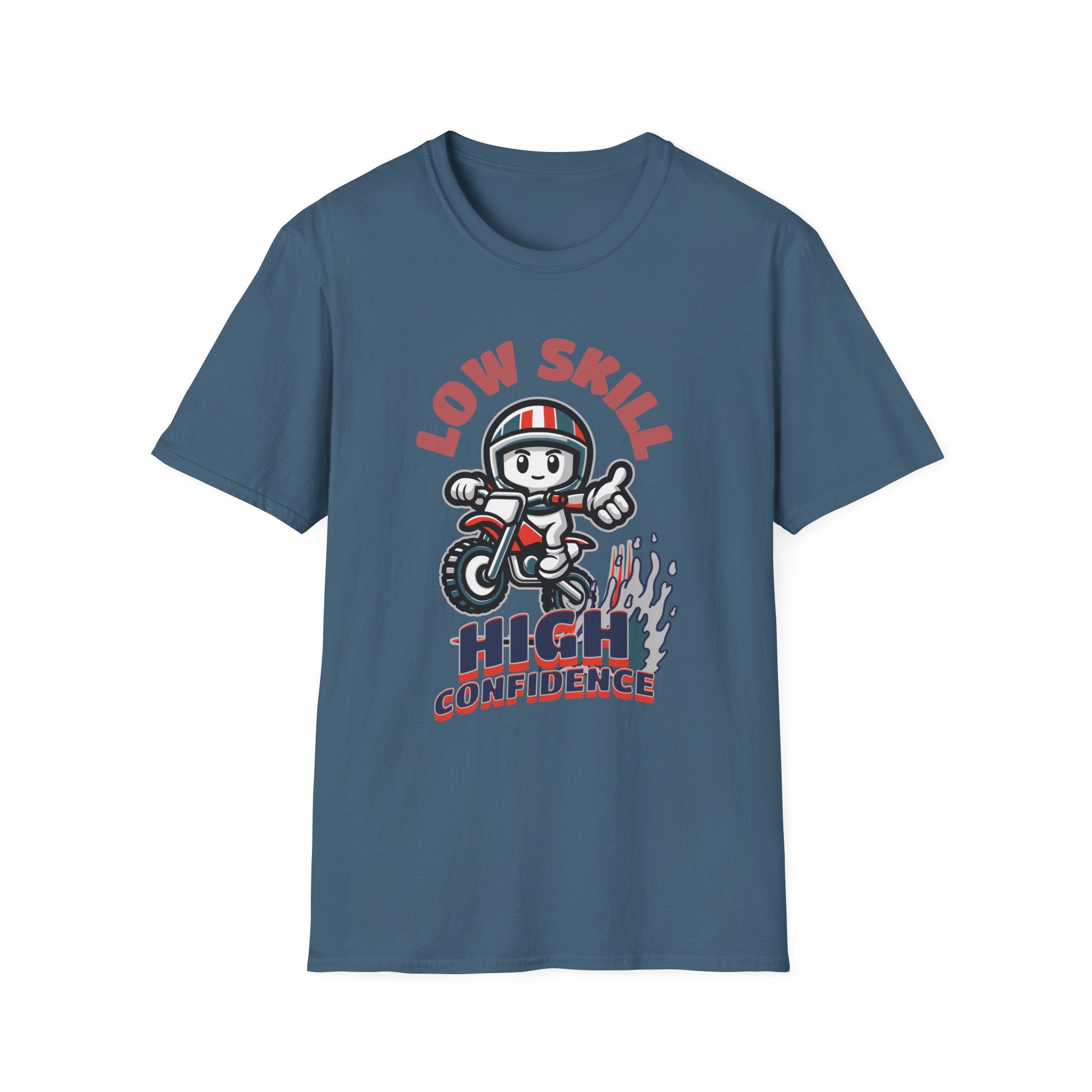 Low Skill High Confidence T-Shirt